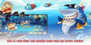 Bắn cá Thần Rồng