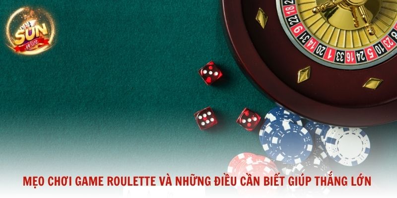 Mẹo chơi game Roulette