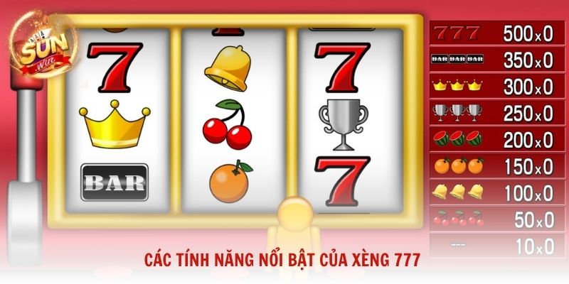 Các tính năng nổi bật của Xèng 777 được xây dựng dựa trên biểu tượng kinh điển