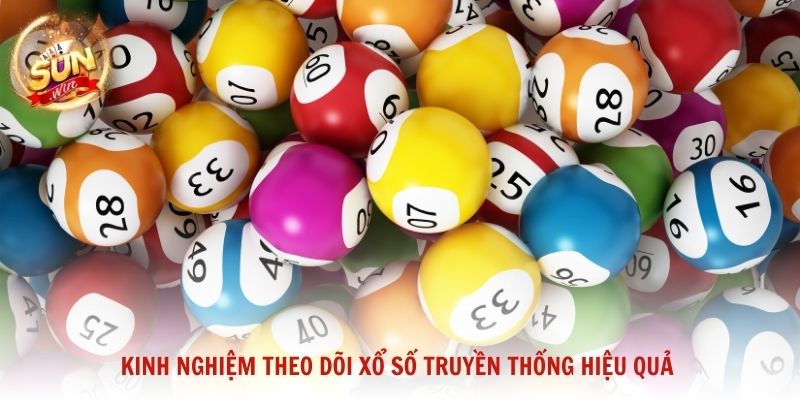 Kinh nghiệm theo dõi xổ số truyền thống hiệu quả và những lưu ý cho người mới