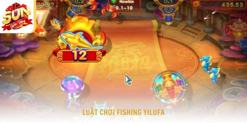 Luật chơi Fishing Yilufa